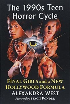 portada The 1990S Teen Horror Cycle: Final Girls and a new Hollywood Formula (in English)