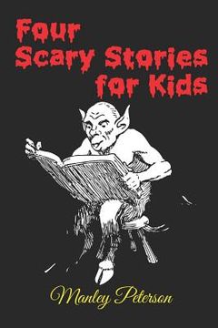 portada Four Scary Stories for Kids (en Inglés)
