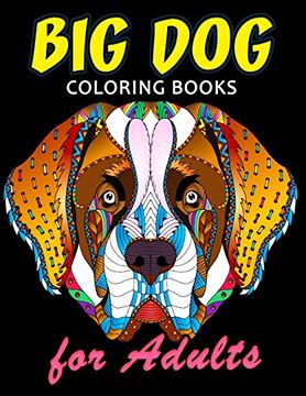 portada Big dog Coloring Book for Adults: Dog and Puppy Coloring Book Easy, Fun, Beautiful Coloring Pages (en Inglés)