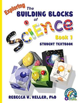 portada Exploring the Building Blocks of Science Book 1 Student Textbook (Softcover) (en Inglés)