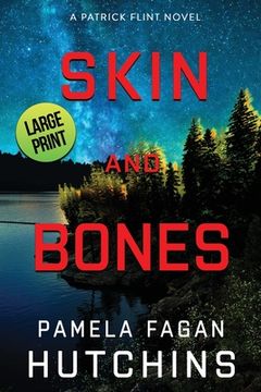 portada Skin and Bones (A Patrick Flint Novel): Large Print