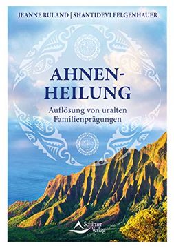 portada Ahnenheilung: Auflösung von Uralten Familienprägungen (in German)