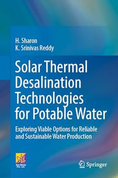 portada Solar Thermal Desalination Technologies for Potable Water: Exploring Viable Options for Reliable and Sustainable Water Production (en Inglés)