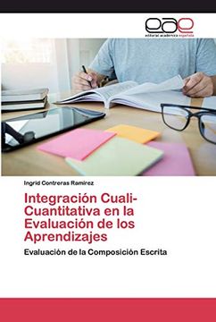 portada Integración Cuali-Cuantitativa en la Evaluación de los Aprendizajes: Evaluación de la Composición Escrita
