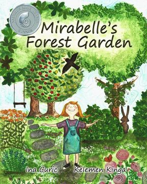 portada Mirabelle's Forest Garden (Sustainable Gardening) (in English)
