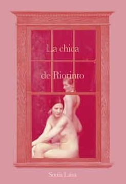 portada La Chica de Riotinto (Libre) (in Spanish)