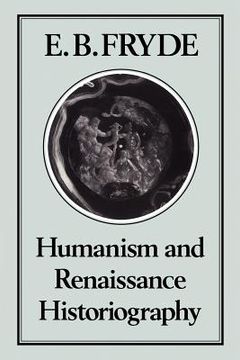 portada humanism and renaissance historiography (en Inglés)