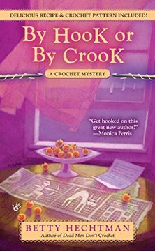 portada By Hook or by Crook (Crochet Mysteries) (en Inglés)