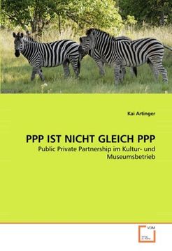 portada PPP IST NICHT GLEICH PPP: Public Private Partnership im Kultur- und Museumsbetrieb