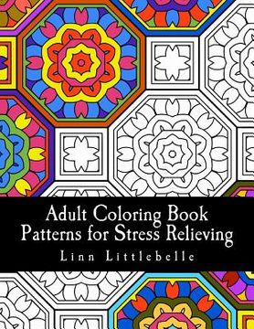 portada Adult Coloring Book - Patterns for Stress Relieving (en Inglés)