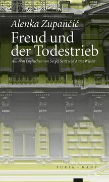 Freud und der Todestrieb (en Alemán)