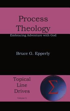 portada Process Theology: Embracing Adventure with God (en Inglés)