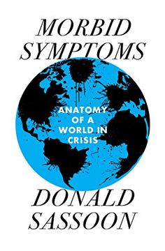 portada Morbid Symptoms: An Anatomy of a World in Crisis 