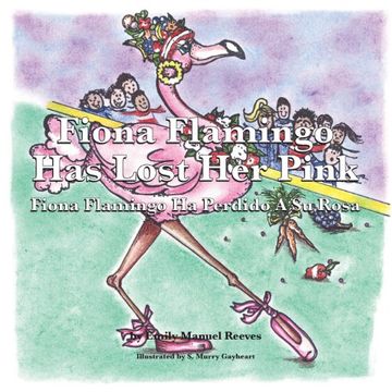 portada Fiona Flamingo has Lost her Pink (en Inglés)