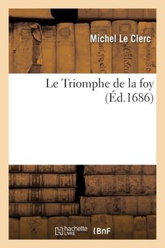 portada Le Triomphe de la foy (en Francés)