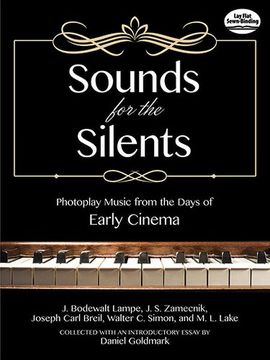 portada Sounds for the Silents: Photoplay Music From the Days of Early Cinema (Dover Classical Piano Music) (en Inglés)