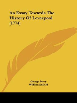 portada an essay towards the history of leverpool (1774) (en Inglés)