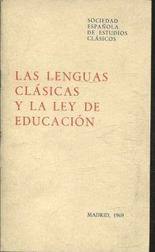 portada LAS LENGUAS CLASICAS Y LA LEY DE EDUCACION.