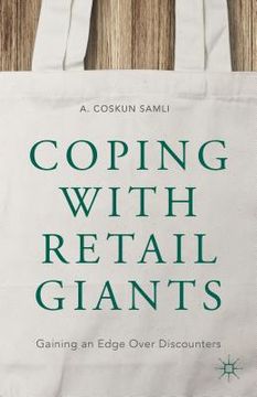portada Coping with Retail Giants: Gaining an Edge Over Discounters