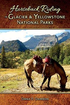 portada Horseback Riding in Glacier & Yellowstone National Parks (en Inglés)