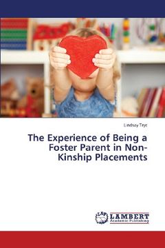 portada The Experience of Being a Foster Parent in Non-Kinship Placements