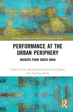 portada Performance at the Urban Periphery (Routledge Advances in Theatre & Performance Studies) (in English)