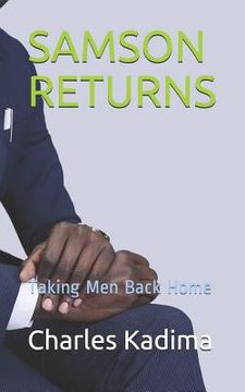 portada Samson Returns: Taking Men Back Home (en Inglés)