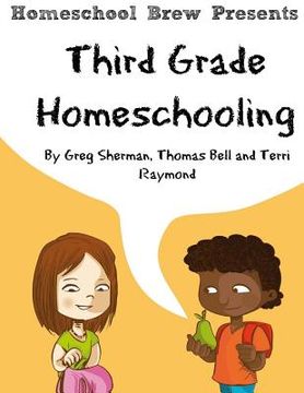 portada Third Grade Homeschooling: (Math, Science and Social Science Lessons, Activities, and Questions) (en Inglés)