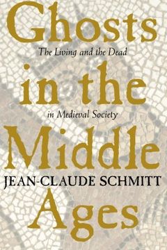 portada Ghosts in the Middle Ages: The Living and the Dead in Medieval Society (en Inglés)