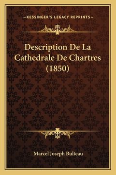 portada Description De La Cathedrale De Chartres (1850) (in French)