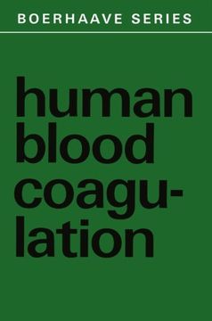 portada Human Blood Coagulation: Biochemistry, Clinical Investigation and Therapy (Boerhaave Series for Postgraduate Medical Education)