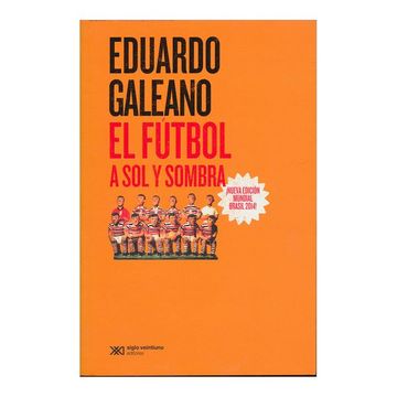 portada Fútbol a sol y Sombra, el (Nueva Edición)