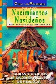 Serie Varios. Nacimientos Navideños Con Materiales Varios (Serie Materiales (drac))