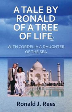 portada A Tale By Ronald Of A Tree Of Life With Cordelia A Daughter Of The Sea (en Inglés)