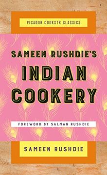 portada Sameen Rushdie's Indian Cookery (Picador Cookstr Classics) (in English)