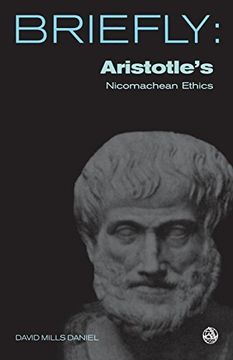 portada Briefly: Aristotle's the Nicomachean Ethics: Book I-Iii, vi and x (in English)