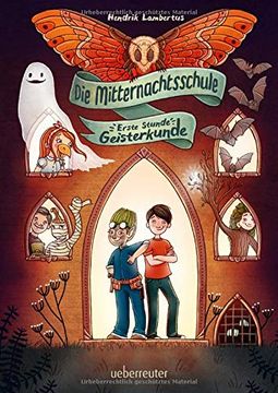 portada Die Mitternachtsschule: Erste Stunde Geisterkunde (en Alemán)