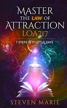 portada Law of Attraction: Master the law of Attraction: 7 Steps in 17 Little Days (How to Manifest Abundance Secret)