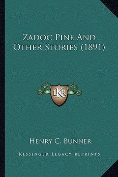 portada zadoc pine and other stories (1891) (en Inglés)
