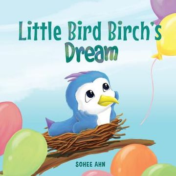 portada Little Bird Birch's Dream (en Inglés)