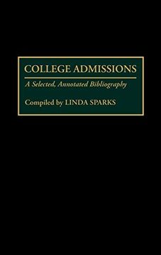 portada College Admissions: A Selected Annotated Bibliography (Bibliographies and Indexes in Education) 