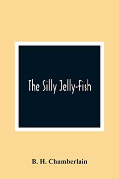 portada The Silly Jelly-Fish (en Inglés)