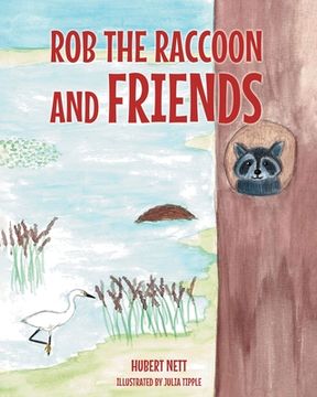 portada Rob Raccoon and Friends (en Inglés)