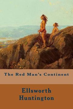 portada The Red Man's Continent (en Inglés)