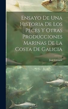 portada Ensayo de una Historia de los Peces y Otras Producciones Marinas de la Costa de Galicia