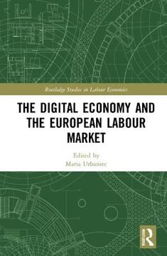 portada The Digital Economy and the European Labour Market (Routledge Studies in Labour Economics) (en Inglés)