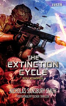 portada The Extinction Cycle - Buch 6: Metamorphose: Thriller (in German)