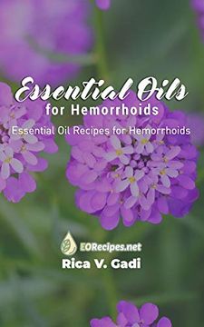 portada Essential Oils for Hemorrhoids: Essential oil Recipes for Hemorrhoids 