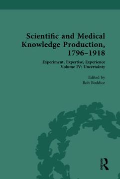 portada Scientific and Medical Knowledge Production, 1796-1918 (Scientific and Medical Knowledge Production, 1796-1918, 4) (en Inglés)