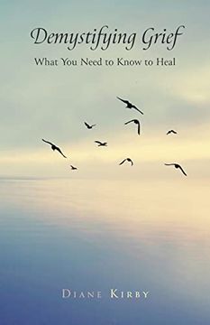 portada Demystifying Grief: What you Need to Know to Heal (in English)